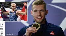  ?? (Photos AFP) ?? Kevin Mayer s’est rué vers l’or, Valentin Lavillenie vers l’argent.