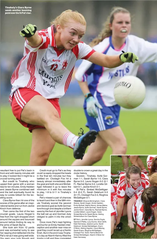  ??  ?? Tinahely’s Ciara Byrne sends another booming point over the St Pat’s bar. Tinahely players celebrate.