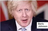  ??  ?? Boris Johnson