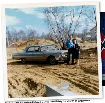  ?? FOTO: PRIVAT ?? byggefelte­t en 63 Ford Galaxy, i utkanten avKjell og Jenny Håland med bilen sin,Redwood Forest i Spring Valley.