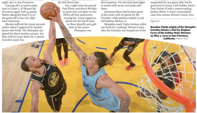  ?? Photo: VCG ?? Brandon Clarke ( right) of the Memphis Grizzlies blocks a shot by Stephen Curry of the Golden State Warriors on May 7, 2022 in San Francisco,
California.