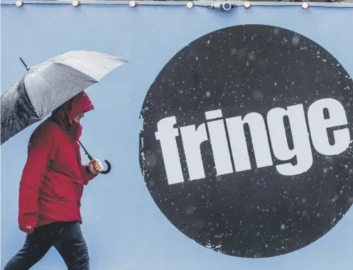  ?? ?? 0 The Edinburgh Festival Fringe has come under scrutiny for its working practices