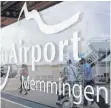  ?? FOTO: DPA ?? Der Allgäu Airport Memmingen vermeldet rund 111 000 Euro Gewinn.