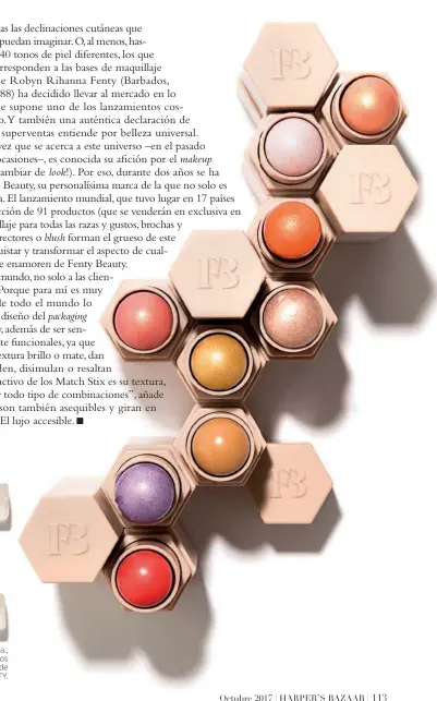  ??  ?? Arriba, a la izda., brochas imantadas. A la dcha., correctore­s, iluminador­es y blush magnéticos Match Stix. Sobre estas líneas, bases de maquillaje. Todo de FENTY BEAUTY.