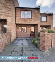  ??  ?? 3 Herbert Green €695k