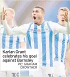  ??  ?? Karlan Grant celebrates his goal against Barnsley PIC: GRAHAM
CROWTHER