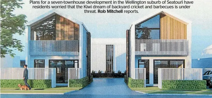  ??  ?? An artist’s impression of the new townhouses planned for 18 Inglis St, Seatoun. Residents are concerned the developmen­t will destroy the look and feel of a suburb dominated by bungalows and villas.