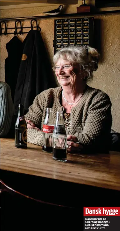  ?? FOTO: RENÉ SCHÜTZE ?? Dansk hygge
Dansk hygge på Skørping Bodega i Rebild Kommune.