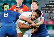  ?? ?? Star casualty: Billy Vunipola is among those left out