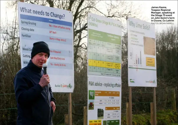  ?? PHOTOS: BRIAN FARRELL ?? James Keane, Teagasc Regional Manager, speaking at the Silage 75 event on John Quinn’s farm in Cloone, Co Leitrim