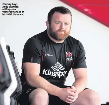  ??  ?? Century boy: Andy Warwick at Kingspan yesterday ahead of his 100th Ulster cap
