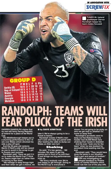  ??  ?? TUNED IN: Ireland goalkeeper Darren Randolph keeps his team-mates focused