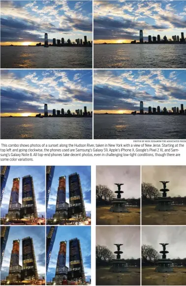  ?? PHOTOS BY NICK JESDANUN/THE ASSOCIATED PRESS ?? This combo shows photos of a sunset along the Hudson River, taken in New York with a view of New Jerse. Starting at the top left and going clockwise, the phones used are Samsung’s Galaxy S9, Apple’s iPhone X, Google’s Pixel 2 XL and Samsung’s Galaxy...