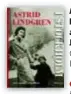  ??  ?? ASTRID LINDGREN I STOCKHOLM av Anna-Karin Johansson (Ordalaget Bokförlag, 2012)
• Om du