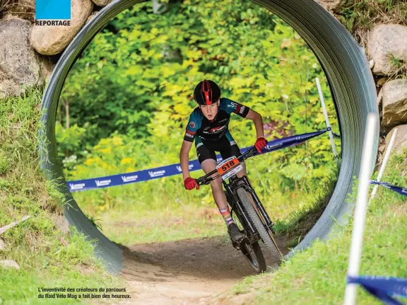  ??  ?? Lʼinventiv­ité des créateurs du parcours du Raid Vélo Mag a fait bien des heureux.