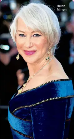  ??  ?? Helen Mirren