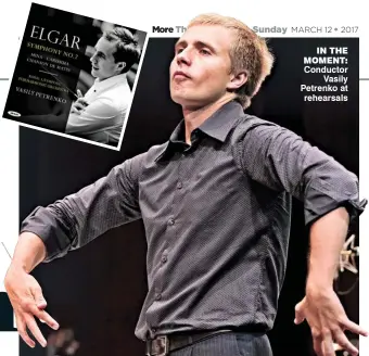  ??  ?? IN the momeNt: Conductor Vasily Petrenko at rehearsals