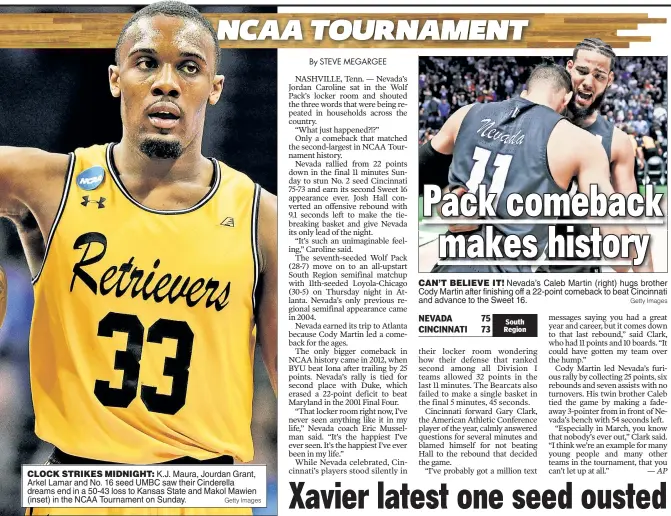  ?? Getty Images ?? CLOCK STRIKES MIDNIGHT: K.J. Maura, Jourdan Grant, Arkel Lamar and No. 16 seed UMBC saw their Cinderella dreams end in a 50-43 loss to Kansas State and Makol Mawien (inset) in the NCAA Tournament on Sunday.