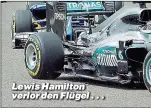  ??  ?? Lewis Hamilton verlor den Flügel . . .