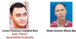  ??  ?? La Policía de Nicaragua dio a conocer la fotografía del hondureño Leonel Francisco Campbell Ríos y otros sospechoso­s.