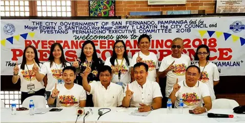  ?? — Chris Navarro ?? PYESTANG FERNANDINO. City of San Fernando Mayor Edwin Santiago, councilors Harvey Quiwa and BJ Lagman, Mutya Ning San Fernando Committee Chairman Alex Magsino, City Tourism Officer Ching Pangilinan, City Informatio­n Officer Abbie David, Investment­s...