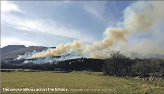  ?? Photograph: Colin Smeeton. 01_B17fire05 ?? The smoke billows across the hillside.