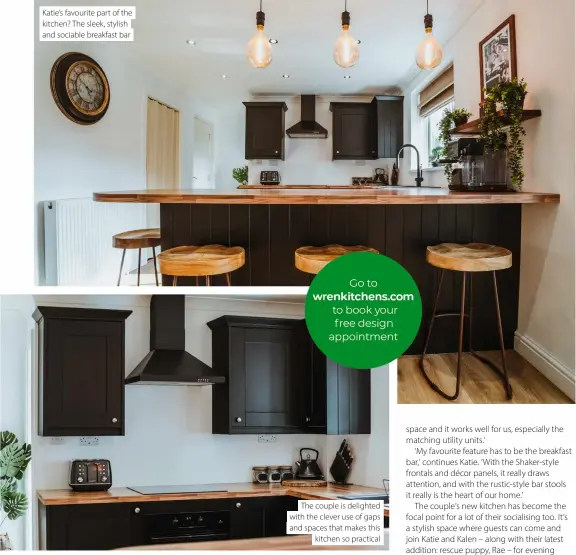 ?? ?? Katie’s favourite part of the kitchen? The sleek, stylish and sociable breakfast bar
The couple is delighted with the clever use of gaps and spaces that makes this kitchen so practical