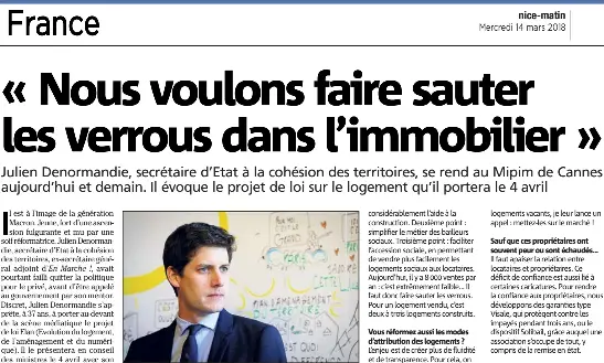  ??  ?? Julien Denormandi­e, proche d’Emmanuel Macron, secrétaire d’Etat auprès du ministre Jacques Mézard.(Photo Sauf que ces propriétai­res ont souvent peur ou sont échaudés...