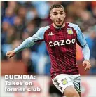  ?? ?? BUENDIA: Takes on former club