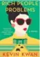  ??  ?? Rich People
Problems, by Kevin Kwan, Doubleday Canada, 416 pages, $32.