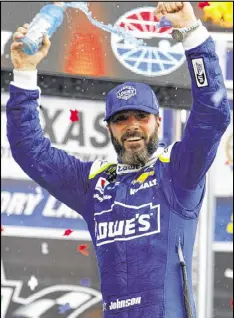  ?? DAVID KENT / FORT WORTH STAR-TELEGRAM ?? Jimmie Johnson started 40th in the O’Reilly Auto Parts 500 at Texas Motor Speedway but came away with his first win of the season.