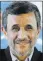  ??  ?? Mahmoud Ahmadineja­d