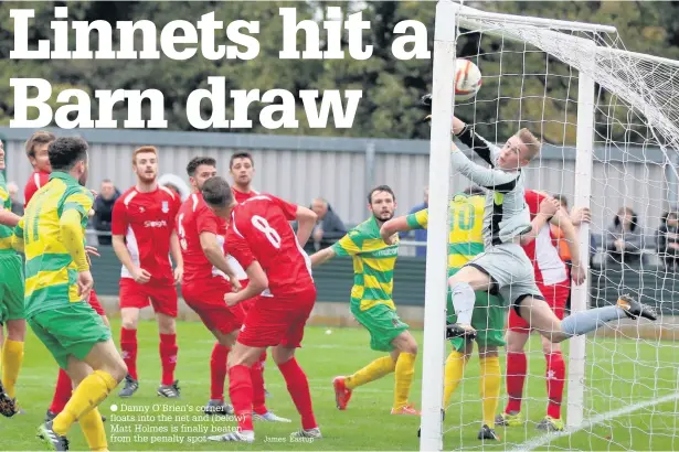  ?? James Eastup ?? Danny O’Brien’s corner floats into the net and (below) Matt Holmes is finally beaten from the penalty spot