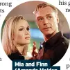  ?? ?? Mia and Finn (Amanda Holden and Ben Daniels)