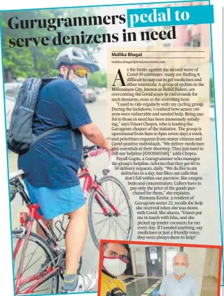  ??  ?? Volunteers of the cycling group are prioritisi­ng requests from the elderly and Covid-positive individual­s