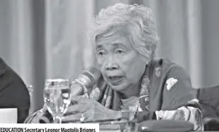  ??  ?? EDUCATION Secretary Leonor magtolis Briones