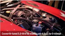  ??  ?? Cosworth-tuned 5.0-litre V8 enables sub-4.0sec for 0-60mph