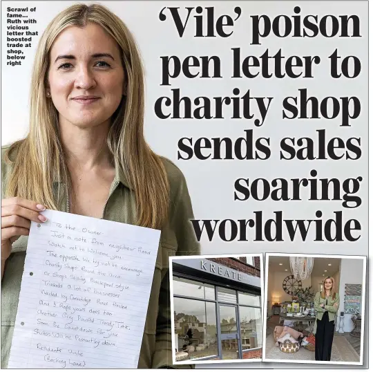  ?? Picture: LEE MCLEAN/SWNS ?? Scrawl of fame... Ruth with vicious letter that boosted trade at shop, below right