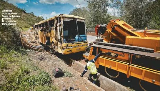  ??  ?? Acidente aconteceu na Serra de Igarapé, próximo a Brumadinho, Minas Gerais