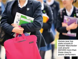  ??  ?? Homes near top state schools in Greater Manchester cost around £67,000 more than those close to poorer performers