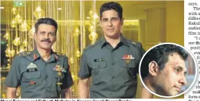  ?? PHOTOS: HTCS ?? Manoj Bajpayee and Sidharth Malhotra in Aiyaary; (inset) Neeraj Pandey