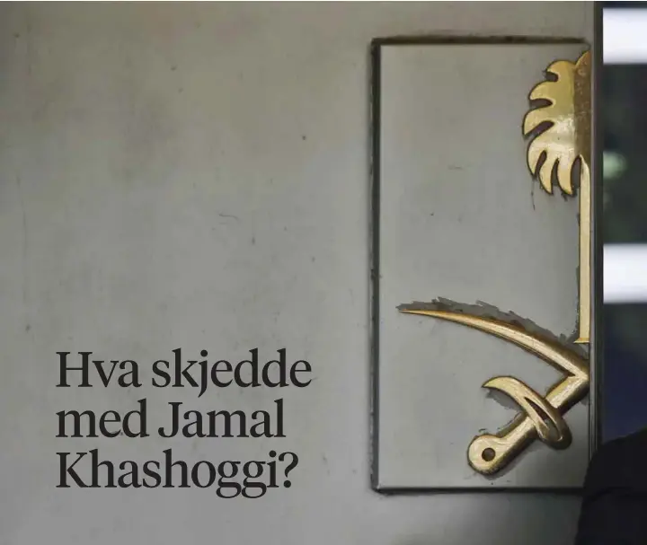  ??  ?? KONSULATET: Her gikk Jamal Khashoggi inn. Ingen har sett ham gå ut.