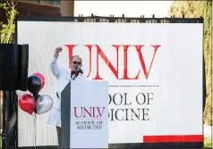  ?? CHRISTOPHE­R DEVARGAS FILE ?? Dr. Marc
Kahn, dean of the UNLV School of Medicine, speaks as students gather March 19 on the lawn of the Shadow Lane campus for “Match Day” to find out where they have been selected to perform residencie­s.