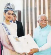  ?? HT PHOTO ?? Haryana chief minister Manohar Lal Khattar with Miss World Manushi Chhillar in Kurukshetr­a on Thursday.