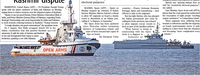  ?? AFP ?? THE anchored ship Open Arms in Lampedusa Island which carries 107 migrants.