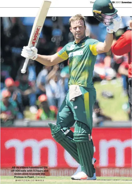  ?? /THINUS MARITZ/GALLO IMAGES ?? AB de Villiers hammered 176 off 104 balls with 15 fours and seven sixes to power the Proteas in Paarl.