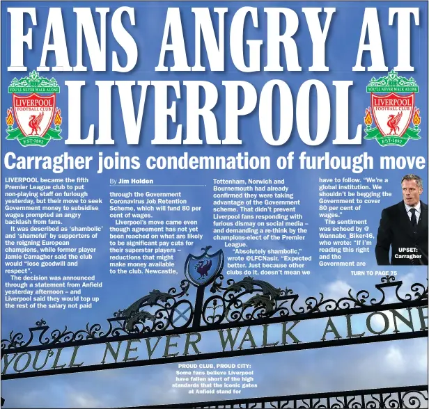  ??  ?? PROUD CLUB, PROUD CITY: Some fans believe Liverpool have fallen short of the high standards that the iconic gates at Anfield stand for