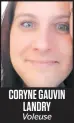  ??  ?? CORYNE GAUVIN LANDRY Voleuse