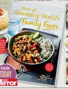  ??  ?? slimmingwo­rld@webfulfilm­ent.com Delicious dishes the whole family will love Best of... Slimming World’s Family Faves