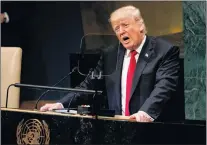  ?? AP PHOTO ?? President Donald Trump delivers a speech to the United Nations General Assembly Tuesday.